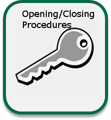 Opening and Closing Procedures